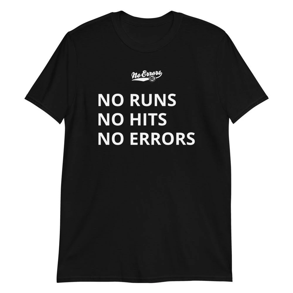 No Errors Sports No Runs No Hits No Errors T-shirt 3 No Errors Sports No Runs No Hits No Errors T-shirt